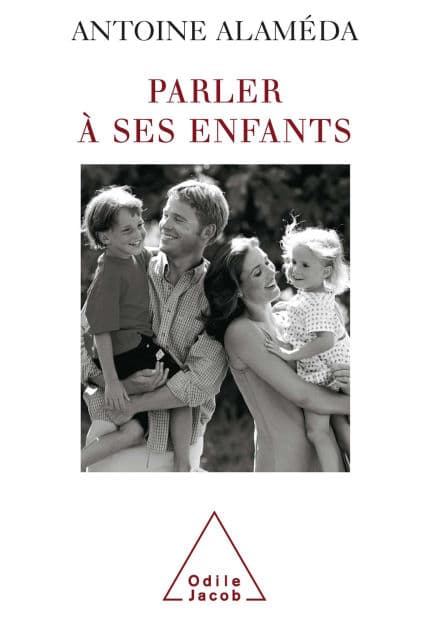 Parler à ses enfants by Antoine Alaméda