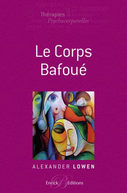 Le corps bafoué by Alexander Lowen