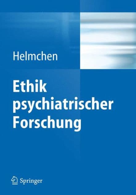 Ethik psychiatrischer Forschung by Hanfried Helmchen