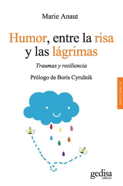 Humor, entre la risa y las lágrimas: Traumas y resiliencia by Marie Anaut