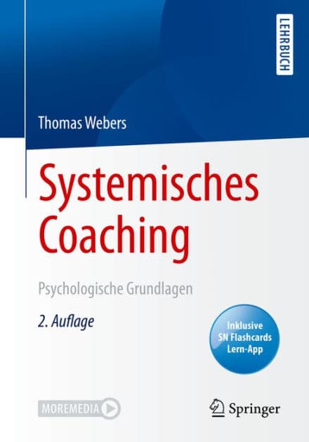 Systemisches Coaching: Psychologische Grundlagen by Thomas Webers