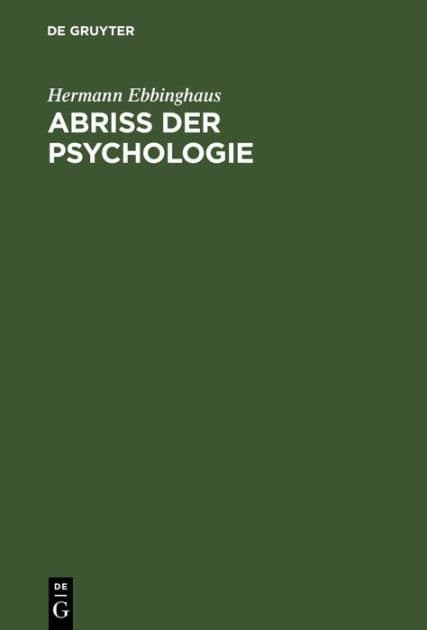 Abriss der Psychologie by Hermann Ebbinghaus