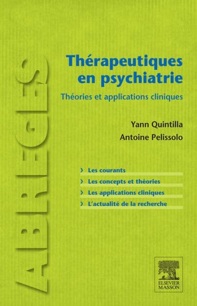 Thérapeutiques en psychiatrie: Théories et applications cliniques by Antoine Pelissolo