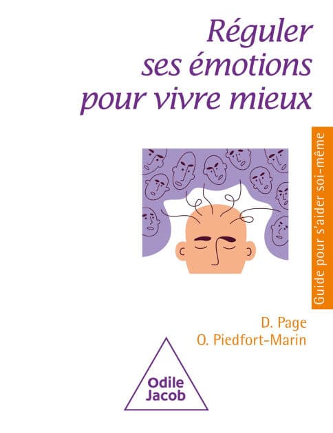Réguler ses émotions pour vivre mieux by Dominique Page