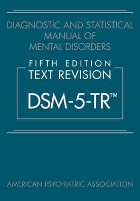 Diagnostic and Statistical Manual of Mental Disorders, Fifth Edition, Text Revision (DSM-5-TR®) by american psychiatric