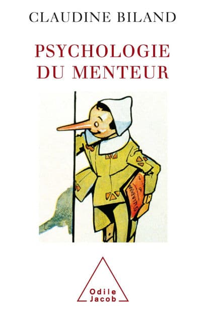 Psychologie du menteur by Claudine Biland