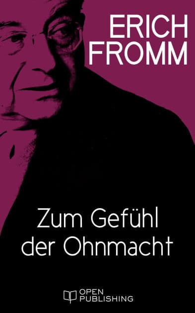 Zum Gefühl der Ohnmacht by Erich Fromm