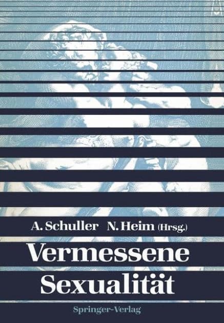 Vermessene Sexualitï¿½t by Alexander Schuller