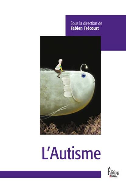 L'Autisme by Fabien Trécourt