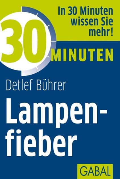 30 Minuten Lampenfieber by Detlef Bührer