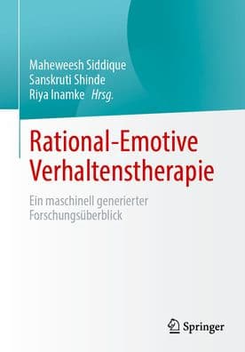 Rational-Emotive Verhaltenstherapie: Ein maschinell generierter Forschungsüberblick by Maheweesh Siddique