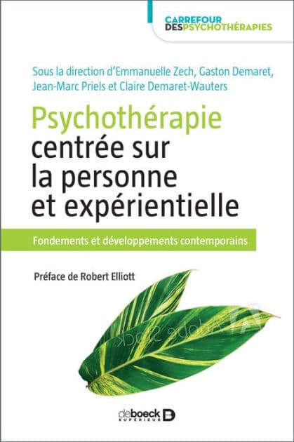 Psychothérapie centrée sur la personne et expérientielle by Emmanuelle Zech