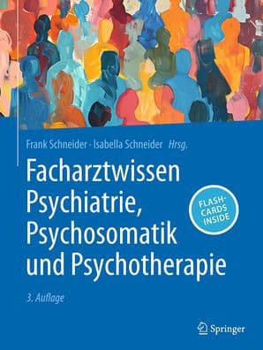 Facharztwissen Psychiatrie, Psychosomatik und Psychotherapie by Frank Schneider