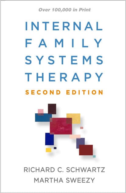 Internal Family Systems Therapy by Richard C. Schwartz PhD