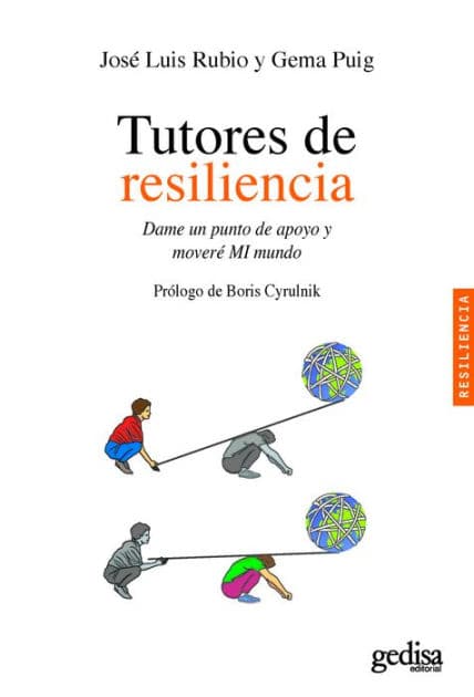 Tutores de resiliencia (Resilience Mentors) by Gema Puig