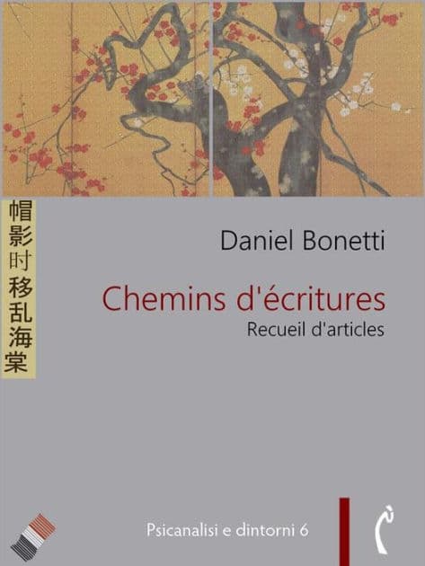 Chemins d'écritures. Recueil d'articles de Daniel Bonetti by Daniel Bonetti