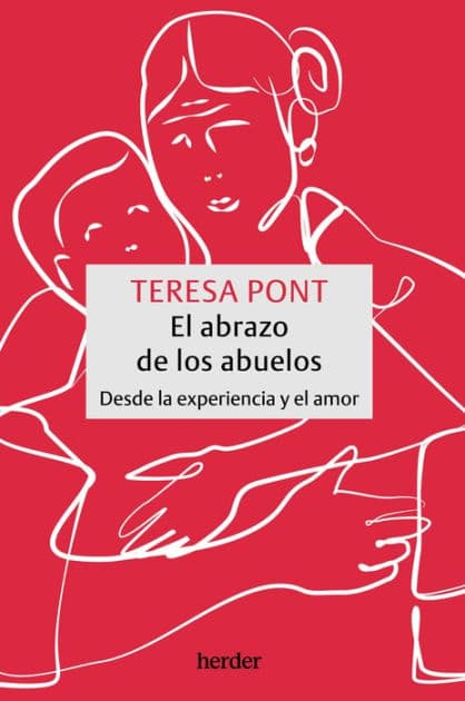 Abrazo de los abuelos, El by Teresa Pont Amenós