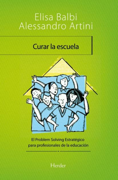 Curar la escuela: El Problem Solving Estrategico para profesionales de la educación by Elisa Balbi
