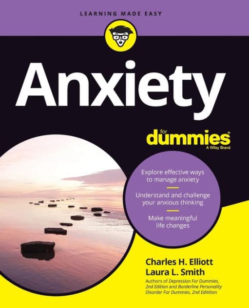Anxiety For Dummies by Charles H. Elliott
