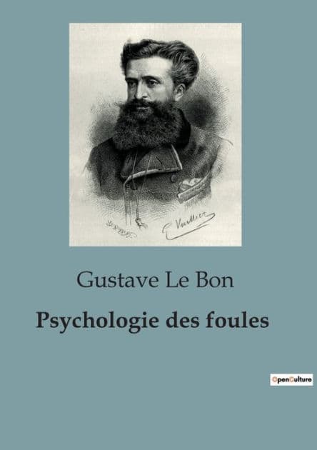 Psychologie des foules by Gustave Le Bon