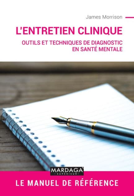 Entretien clinique: Outils et techniques de diagnostic en santé mentale by James Morrison