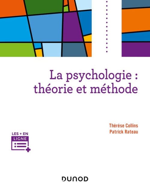 La psychologie : théorie et méthode by Thérèse Collins