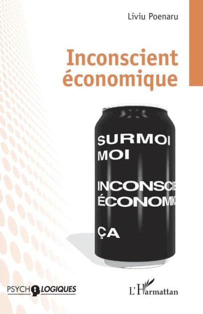 Inconscient économique by Liviu Poenaru