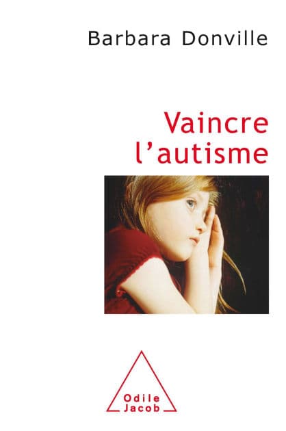 Vaincre l'autisme by Barbara Donville