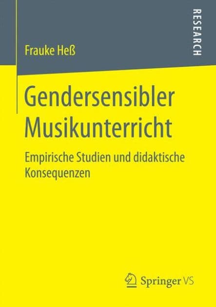 Gendersensibler Musikunterricht: Empirische Studien und didaktische Konsequenzen by Frauke Heï