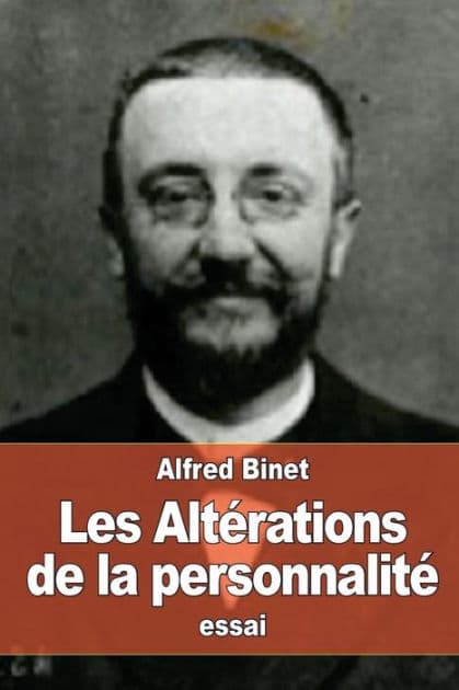Les Altï¿½rations de la personnalitï¿½ by Alfred Binet