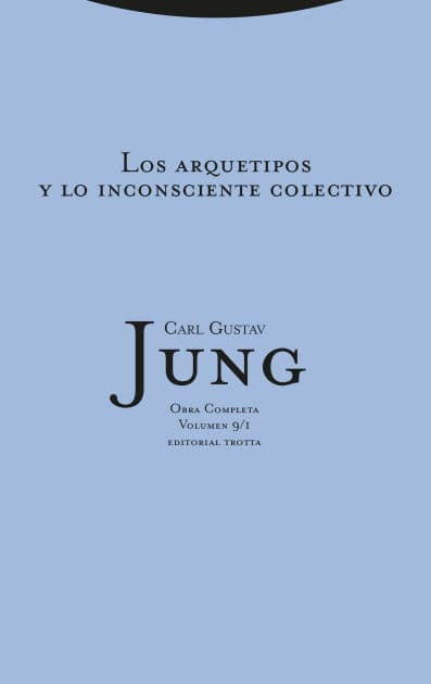 Los arquetipos y lo inconsciente colectivo by Carl Jung
