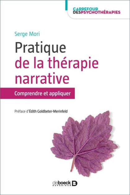 Pratique de la thérapie narrative by Serge Mori