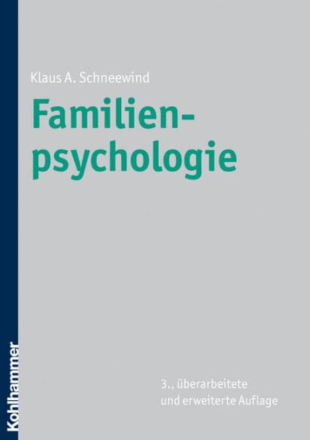 Familienpsychologie by Klaus A Schneewind