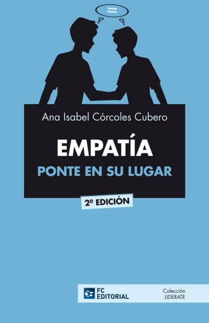 Empatía: Póngase en la mente del otro by Ana Isabel Córcoles Cubero