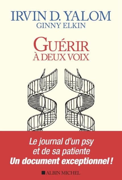 Guérir à deux voix by Irvin Yalom