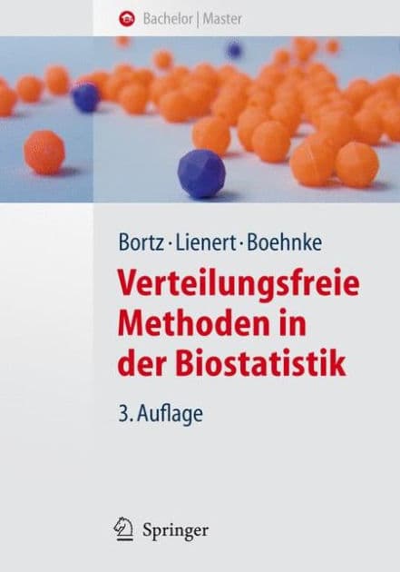 Verteilungsfreie Methoden in der Biostatistik by Jïrgen Bortz