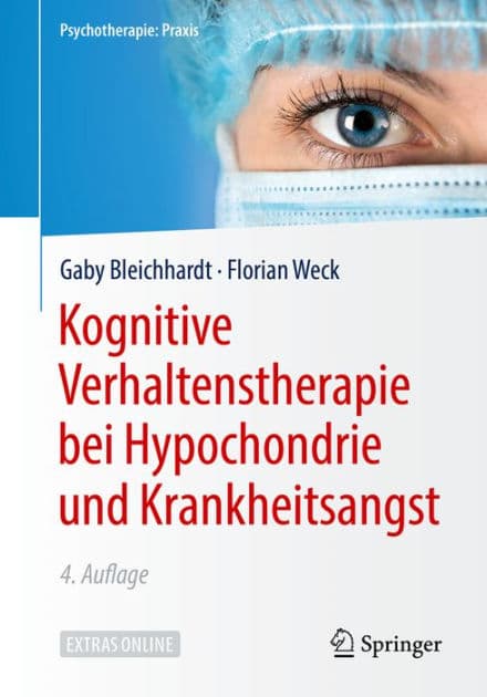 Kognitive Verhaltenstherapie bei Hypochondrie und Krankheitsangst by Gaby Bleichhardt