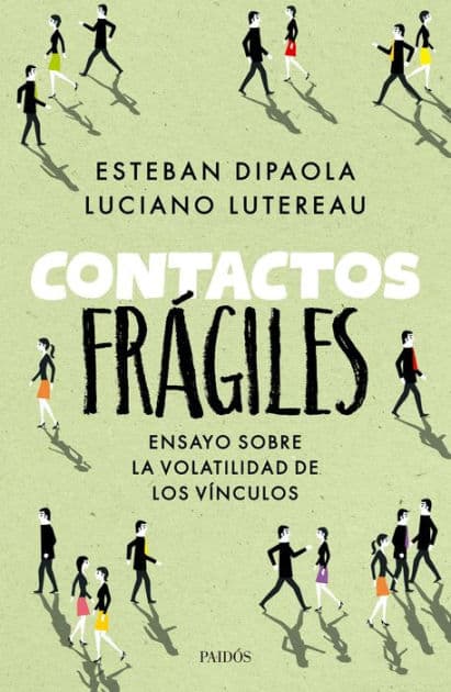 Contactos frágiles by Luciano Lutereau