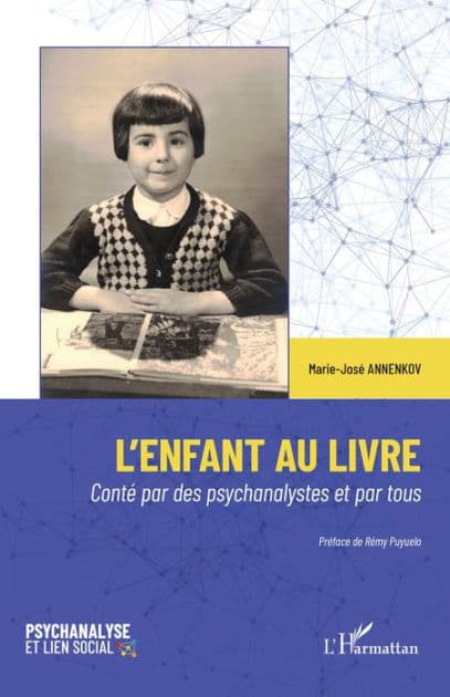 L'enfant au livre: Conté par des psychanalystes et par tous by Marie-José Annenkov