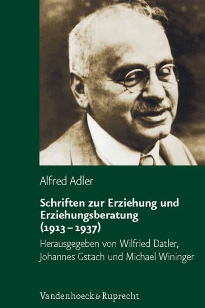 Schriften zur Erziehung und Erziehungsberatung (1913-1937) by Alfred Adler