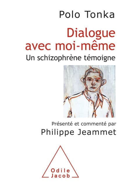 Dialogue avec moi-même: Un schizophrène témoigne by Polo Tonka