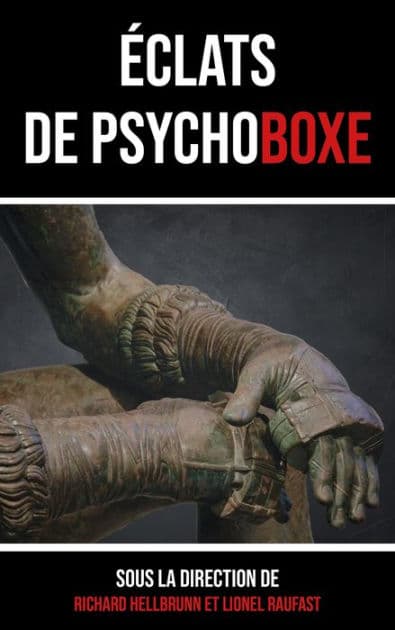 Éclats de psychoboxe by Richard Hellbrunn