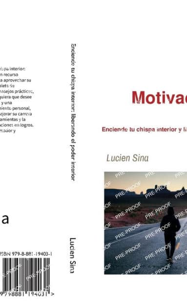 Enciende tu chispa interior: liberando el poder interior: by Lucien Sina