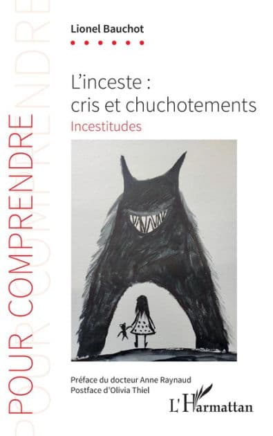 L'inceste : cris et chuchotements: Incestitudes by Lionel Bauchot