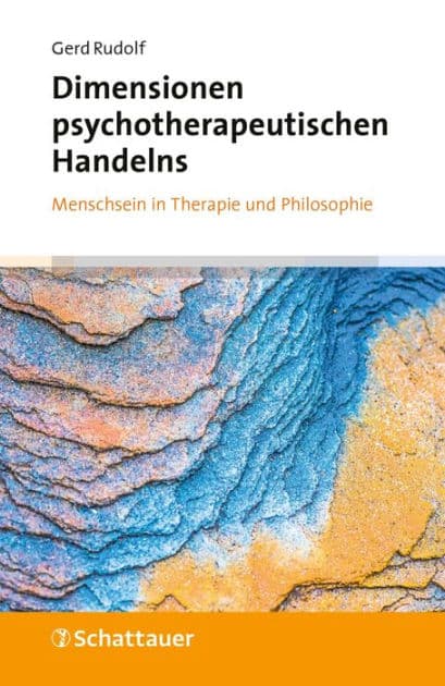 Dimensionen psychotherapeutischen Handelns: Menschsein in Therapie und Philosophie by Gerd Rudolf