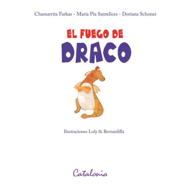 ?El fuego de draco by ?Chamarrita Farkas