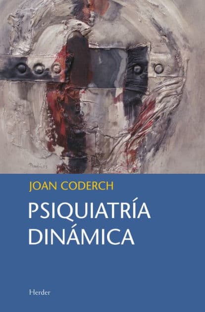 Psiquiatría dinámica by Joan Coderch