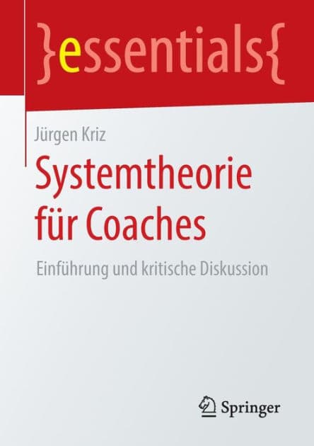 Systemtheorie für Coaches: Einführung und kritische Diskussion by Jürgen Kriz