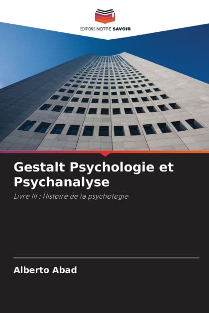 Gestalt Psychologie et Psychanalyse by Alberto Abad