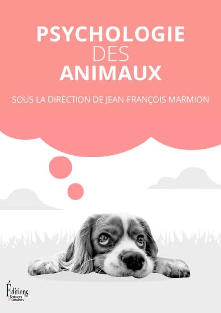 Psychologie des animaux by Jean-François Marmion